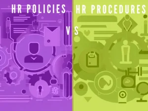 HR Policies vs Procedures